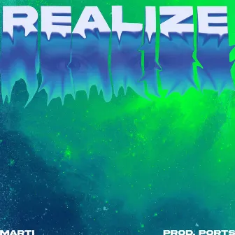 Realize by Marti