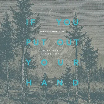 If You Put Out Your Hand by Sharron Kraus