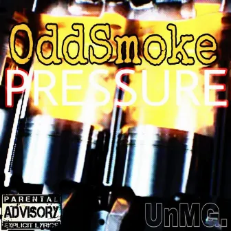 Pressure by Unrehearsed Music Group