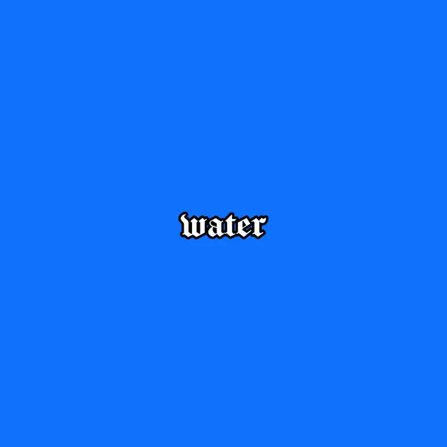 water