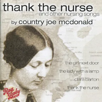 thank the nurse by Country Joe McDonald