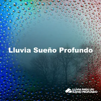 Lluvia Sueño Profundo by 