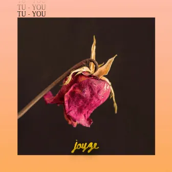 Tu - You by Joyze