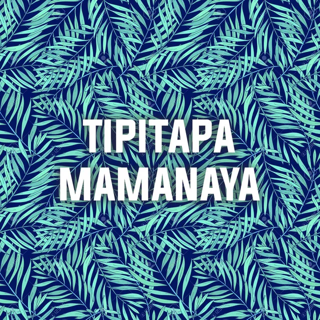 Tipitapa Mamanaya