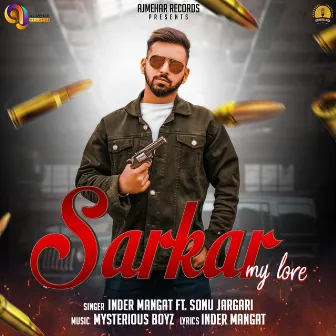 Sarkar My Love by Inder Mangat