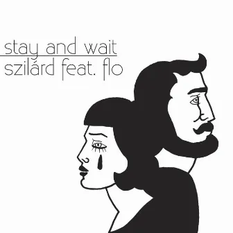 Stay and Wait by Szilárd