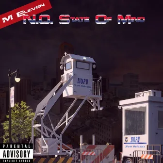 N.O.State Of Mind by M Eleven