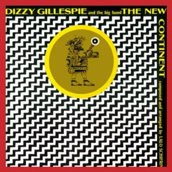 The New Continent by Dizzy Gillespie Big Band