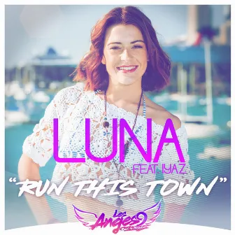 Run This Town by Luna