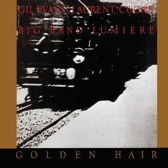 Golden Hair by Gil Evans