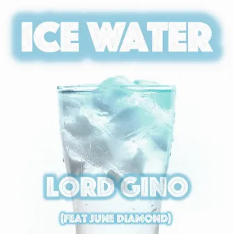 ICE Water by Unknown Artist