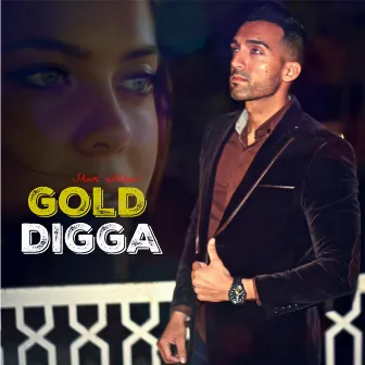 Gold Digga by Sham Idrees