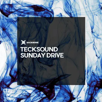 Sunday Drive by Tecksound