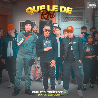 Que Le De RKT by Guille El Tigueron