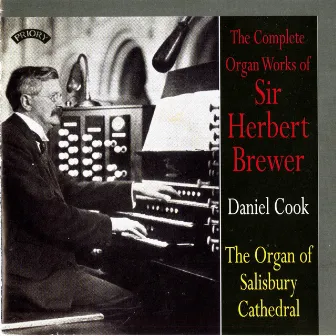 The Complete Organ Works of Sir Herbert Brewer by Herbert Brewer