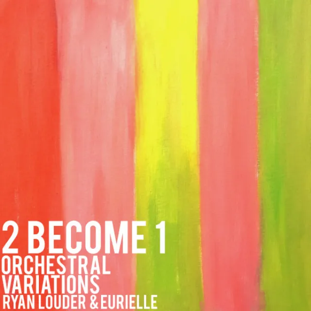 2 Become 1 (Orchestral Variations)