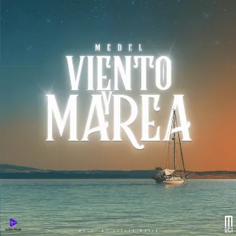 Viento y Marea by Medel