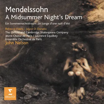 Mendelssohn: A Midsummer Night's Dream & Ruys Blas Overture by John Nelson