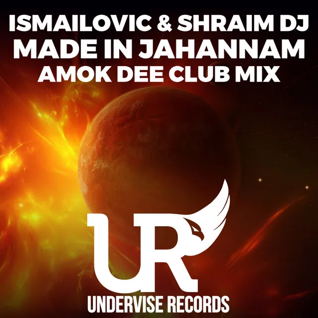 Made In Jahannam - Amok Dee Club Mix