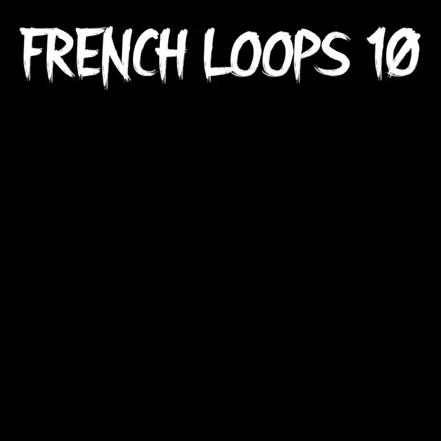 French.Loops 10.A