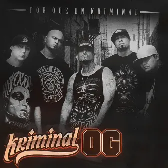 Por Que un Kriminal by KRIMINAL OG