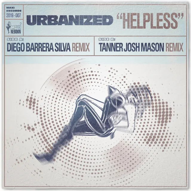 Helpless (I Don't Know What to Do Without You) [The Diego Barrera & Tanner Josh Mason Remixes]