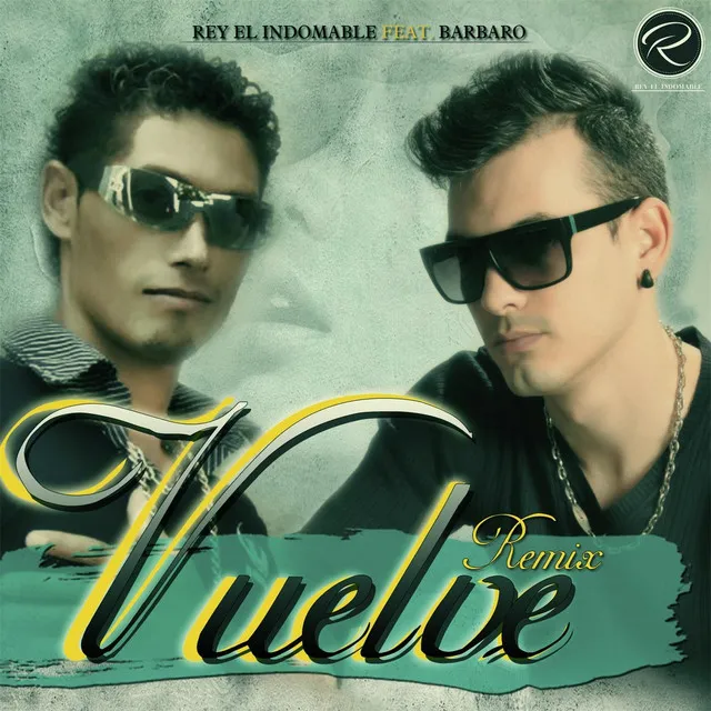 Vuelve (Remix) [feat. Barbaro]