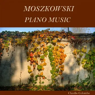 Moszkowski: Piano Music by Moritz Moszkowski