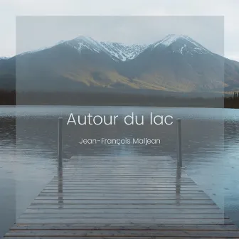 Autour du lac by Jean-François Maljean