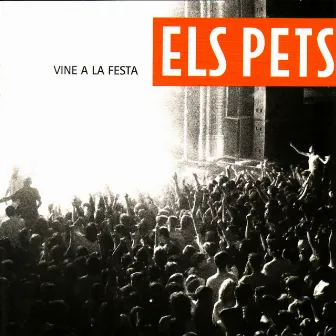 1995 Vine a la Festa by Els Pets