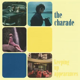 Keeping Up Appearances by The Charade