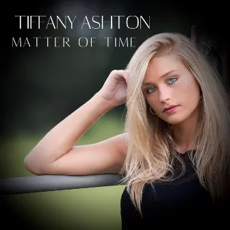 Matter of Time by Tiffany Ashton