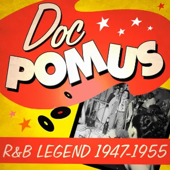 R&B Legend 1947-1955 by Doc Pomus