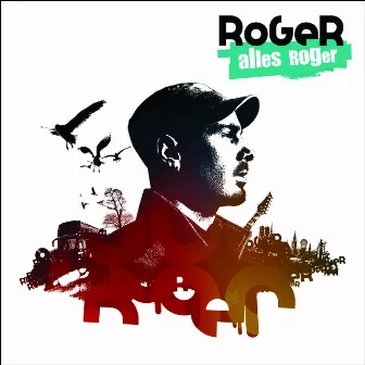 Alles Roger by Roger