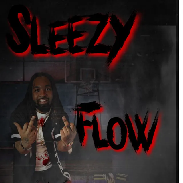 Sleezy Flow