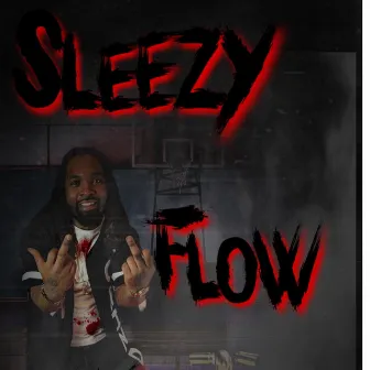 Sleezy Flow by KK