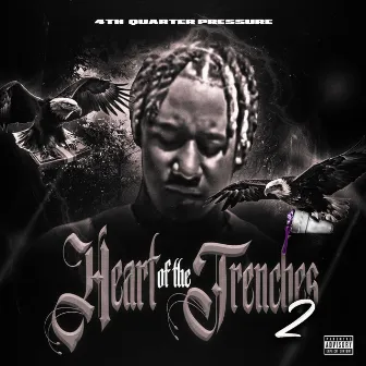 Heart Of The Trenches 2 by 4thQuarterPressure