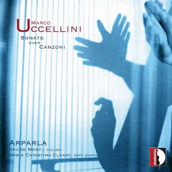 Uccellini: Sonate over canzoni, Op. 5 by Arparla