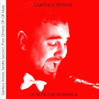 La nota che mi manca (Live) by Gianluca Amore