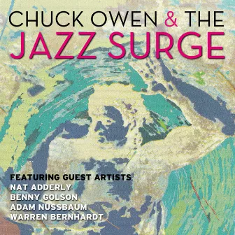 Chuck Owen & The Jazz Surge by Chuck Owen & The Jazz Surge