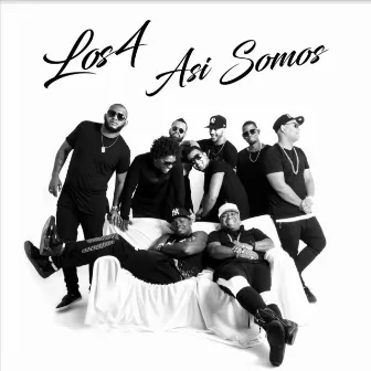 Así Somos by Los 4