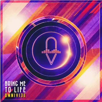 Bring Me to Life (Remastered) by OMNIVI3E