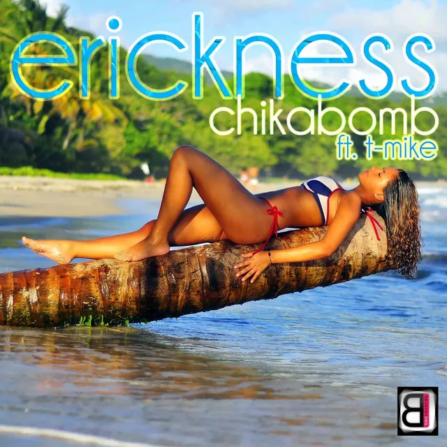 Chikabomb - Erick Ness Club Remix