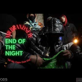 End of the night by Brandnew