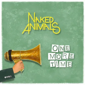 One More Time by Naked Animals