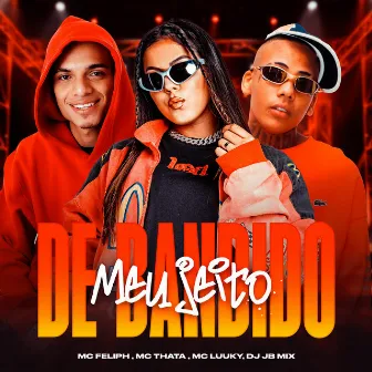 Meu Jeito De Bandido by Mc Feliph