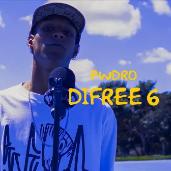 Difree #6 by PWDRO