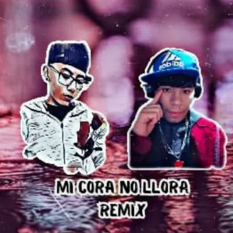 Mi cora no llora remix by The Demon Mc Ch