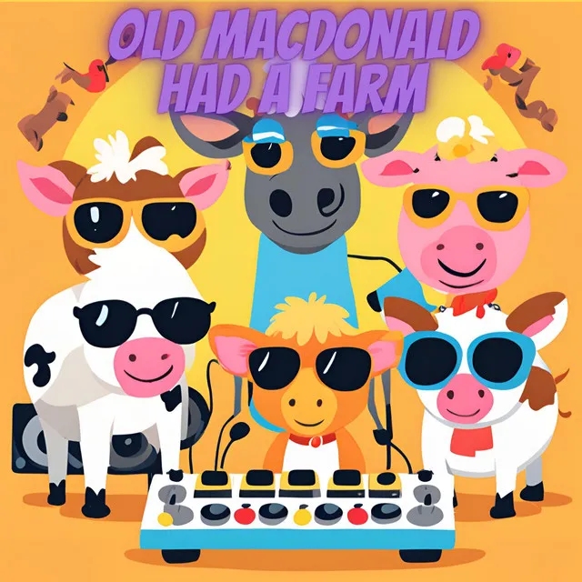 Old MacDonald Had a Farm (EDM)