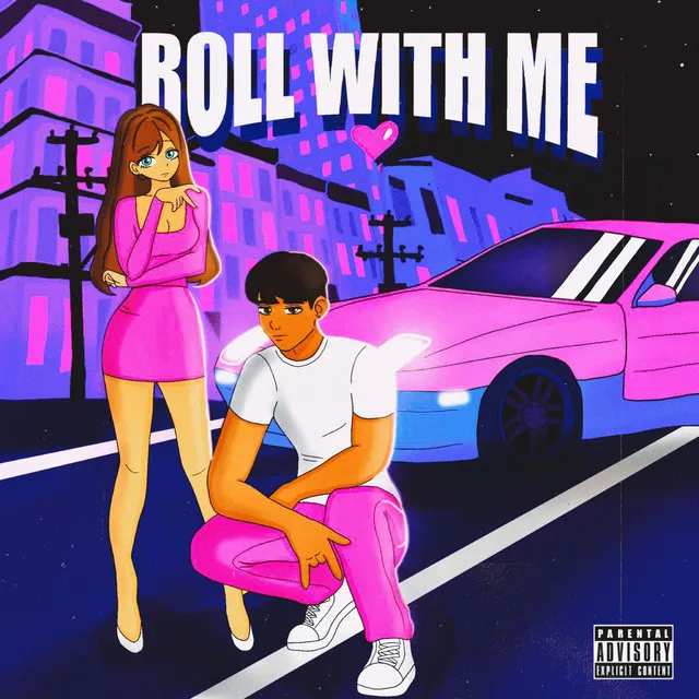 Roll With Me